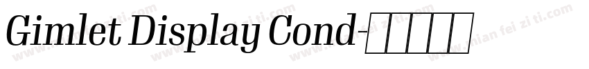 Gimlet Display Cond字体转换